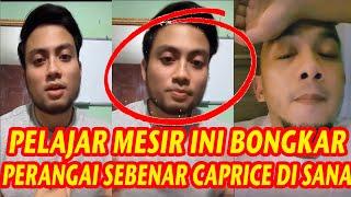 BUDAK INI BONGKAR PERANGAI SEBENAR CAPRICE KETIKA DI MESIR