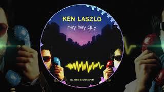 Ken Laszlo - Hey Hey Guy (ZYX Edit Remastered 2024)