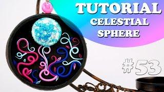 Polymer clay tutorial: Celestial SphereМастер-класс:"Небесная Сфера" из полимерной глиныDIY