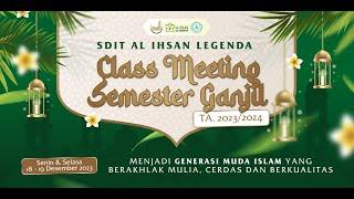 [LIVE] Class Meeting Semester Ganjil T.A 2023-2024 - SDIT Al Ihsan Legenda