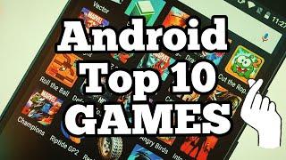 Android Top 10 o'yinlar