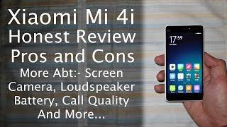 Xiaomi Mi 4i Honest Review | Pros and Cons, Likes & Dislikes