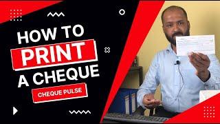 How to print a cheque? | Cheque Printing System