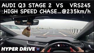 Audi Q3 Stage 2 Vs vRS High Speed Chase @235km/h