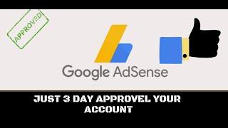 Google adsense Account Approvel 5 best trick