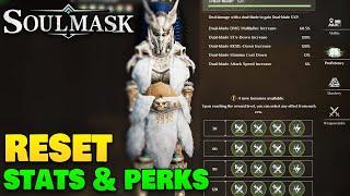 How To Reset Tribesmen Stats/Proficiency Perks In Soulmask