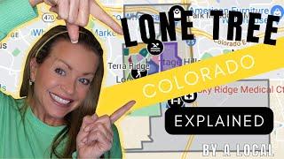 Lone Tree Colorado Explained