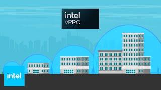 Intel vPro®: Why Businesses Should Care About vPro® Platform | Intel Business