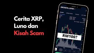 Cerita Luno, XRP dan Kisah Scam