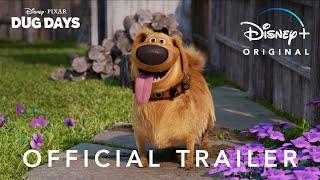 Dug Days | Official Trailer | Disney+