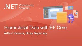 .NET Data Community Standup - Using hierarchical data in SQL Server and PostgreSQL with EF Core