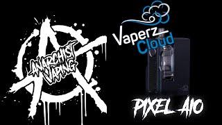 Vaperz Cloud Pixel AIO  Review !