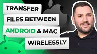 How to transfer files from Android to Mac Wirelessly