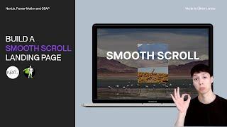 Build a Smooth Scroll Landing Page using Nextjs, GSAP, Locomotive Scroll v5