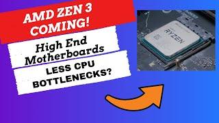 AMD ZEN 3 RYZEN 5900x COMING, High end motherboards a WASTE of money?