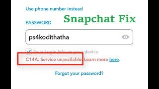 How to fix C14A Service unavailable log in problem snapchat