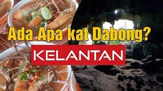 Ada Apa Kat Dabong, Kelantan? #promotekelantan