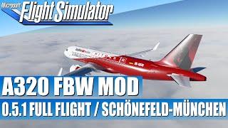 A320 Fly By Wire Mod v0.5.1 - Full Flight Schönefeld/München  Microsoft FLIGHT SIMULATOR