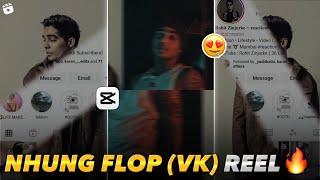 nhung flop (vk) Reel Editing just one click | capcut template new trend | trending template capcut