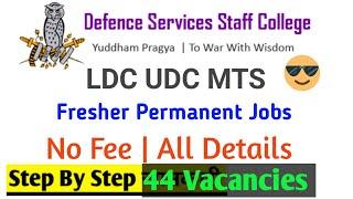 Defence Services Recruitment| DSSC Group C Recruitment 2023 | No Fee