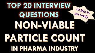 Non viable particle count in Pharmaceutical industry l Interview Questions