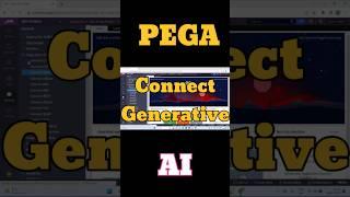 Connect Generative AI #pega