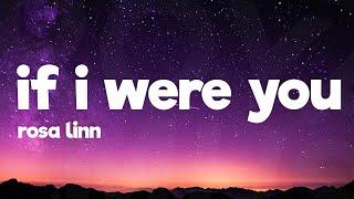 Rosa Linn - If I Were You (Lyrics)