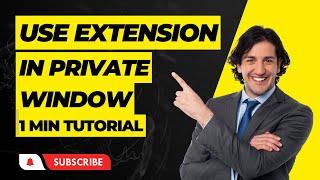 How to Use Extensions in Private Window (Incognito Mode) | Tutorial