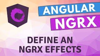 24. How to Define the Ngrx Effect file in Angular Ngrx Application.