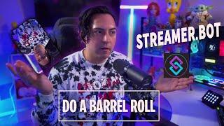 DO A BARREL ROLL in Streamer.bot