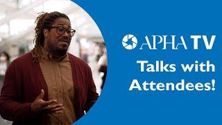 APHA TV Talks with Attendees!