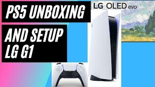 PlayStation 5 Unboxing And Initial Setup With LG G1 EVO OLED