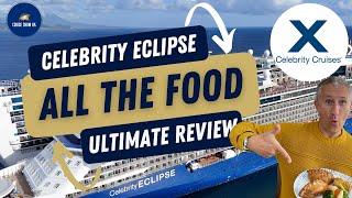 Celebrity Eclipse Food Review: What's Worth Trying?