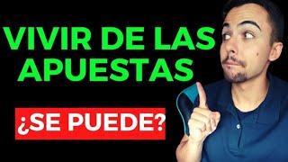  VIVIR DE LAS APUESTAS DEPORTIVAS ¿SE PUEDE?  LO QUE DEBES SABER