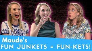 Maude's Fun Junkets = FUN-KETS!