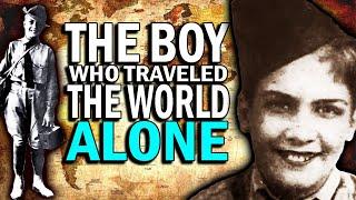 The Boy Who Traveled the World...Alone