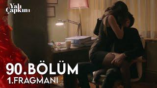 Yalı Çapkını 90. Bölüm Fragmanı