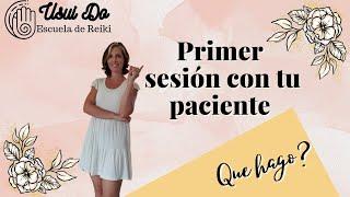 Tu Primer sesión de Reiki con un paciente