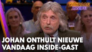 Johan Derksen onthult nieuwe Vandaag Inside-gast: 'Dat kan ik wel verklappen' | VANDAAG INSIDE