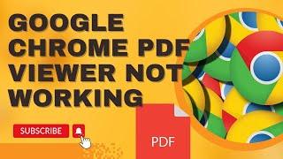 How To Fix Google Chrome PDF Viewer Not Working