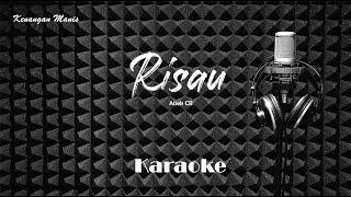 Atiek CB - Risau - Karaoke tanpa vocal