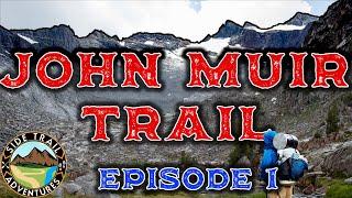 John Muir Trail Thru-Hike: Ep. 1- Planes, Trains, and Automobiles (Tuolumne Meadows to Rosalie Lake)
