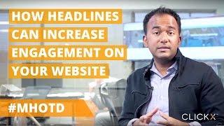 How Headlines Can Increase Engagement on Your Website | Marketing Hack of the Day by Solomon T.