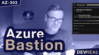 AZ-303 exam | Using Azure Bastion as a Jump Host  | Step by Step