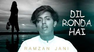 Dil Ronda Hai with Tabla -  Ramzan Jani Song | Kithy Door Samundro Par | Dil Ronda Aye | دل روندا اے