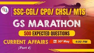  Top 500 Current Affairs Questions | GK/GS For SSC CGL/CPO/CHSL/MTS | Current Affairs For SSC 2024