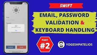 (Part-2) Login screen Email, Password Validation and Keyboard Handling in Swift 5 Xcode 12.3 Hindi.