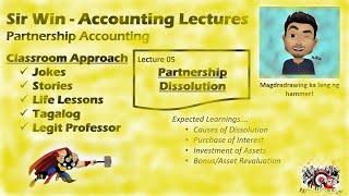 Lecture 05: Partnership Dissolution. Admission of a partner. [Partnership Accounting]