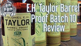 E.H. Taylor Barrel Proof Review