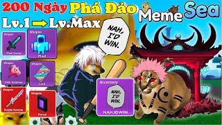 [MemeSea] 200 Ngày Lấy Mọi Thứ Hiếm Nhất Phá Đảo MemeSea Từ Lv1- LvMax Siuu Vui